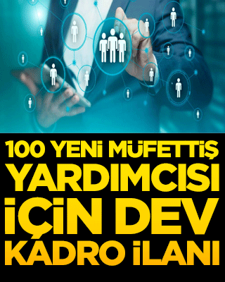 Bakanlık kapılarını sonuna kadar açtı! Tam 100 yeni müfettiş yardımcısı için dev kadro ilanı geldi!