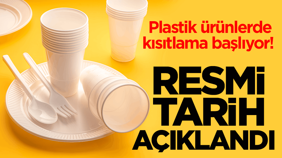 Bakanlık tarih verdi: Plastik ürünlerde kısıtlama 1 Eylül'de başlayacak