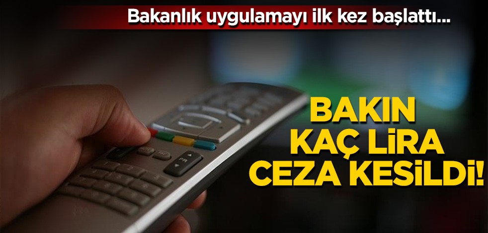Bakanlık uygulamayı ilk kez başlattı! Bakın kaç lira ceza kesildi!