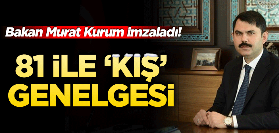 Bakanlıktan kışa hazırlık için hava kirliliğinin kontrolüne yönelik genelge