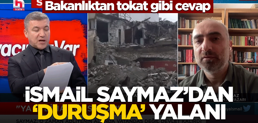 Bakanlıktan tokat gibi cevap! İsmail Saymaz’dan ‘duruşma’ yalanı