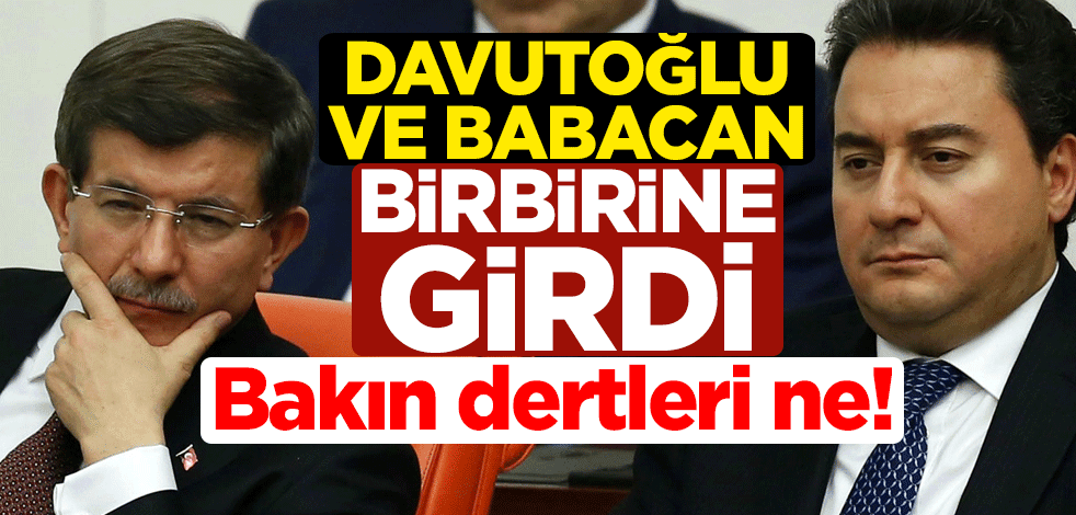 Bakın dertleri ne! Ahmet Davutoğlu ve Ali Babacan birbirine girdi