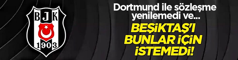 Bakın şimdi övünürler hangi konularla... Beşiktaş'ı bunlar için istemedi