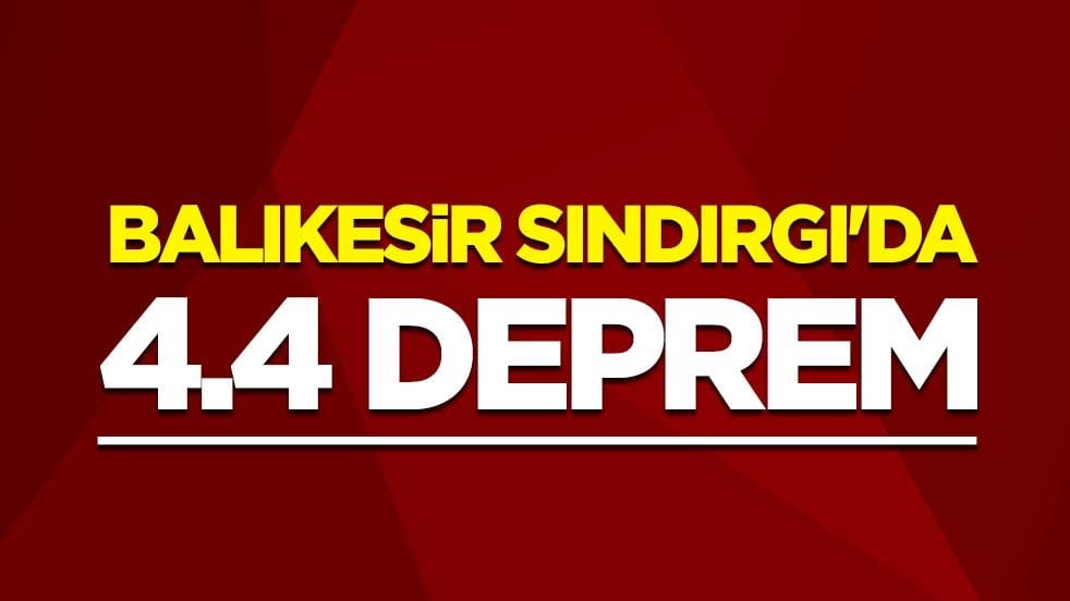Balıkesir Sındırgı'da 4.4 deprem