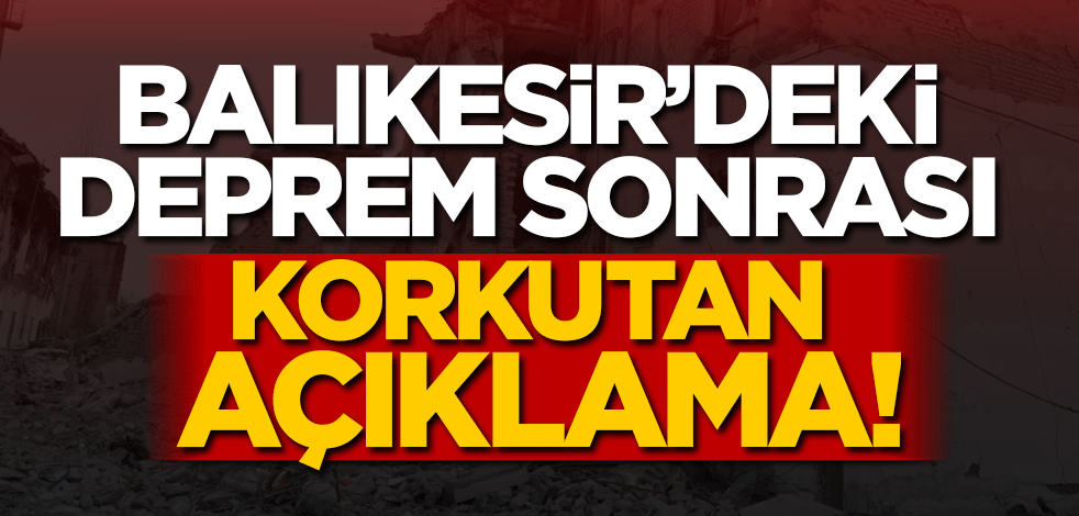 Balıkesir'deki depremin ardından Prof. Dr. Şükrü Ersoy'dan kritik açıklama