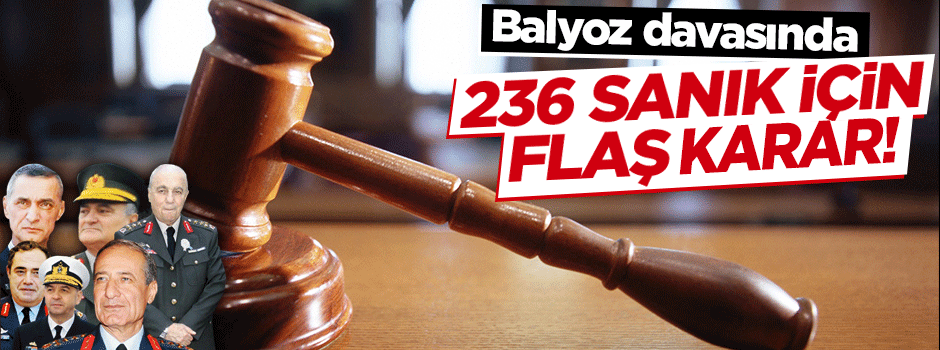 Balyoz davasında beraat kararı