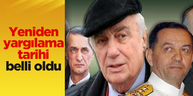 Balyoz'da yeniden yargılama tarihi belli oldu