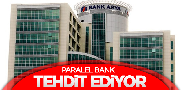 Bank Asya'dan ilanlı tehdit