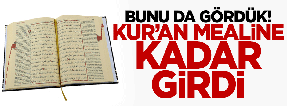 Banka faizi Kur'an mealine kadar girdi!