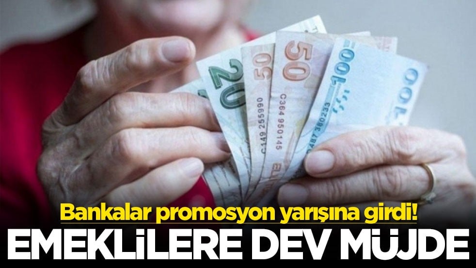 Bankalar promosyon yarışına girdi! Emeklilere dev müjde