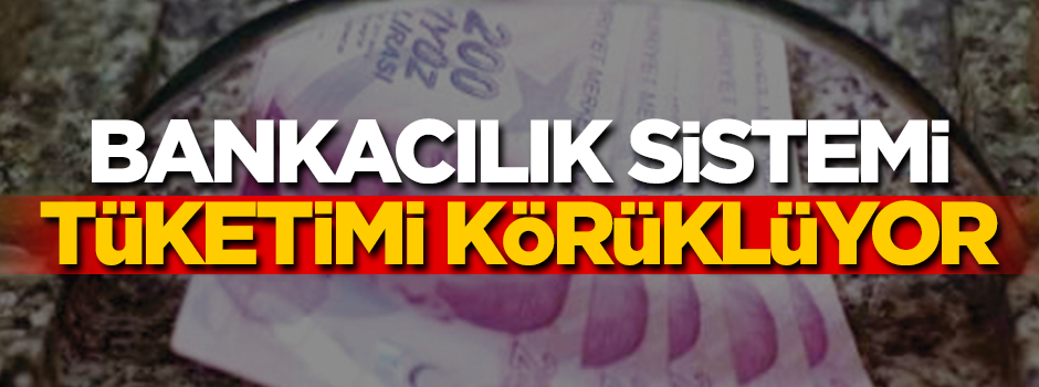 Bankalar tüketim toplumu istiyor