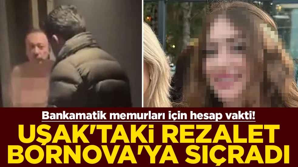 Bankamatik memurları için hesap vakti! Uşak'taki rezalet Bornova'ya sıçradı