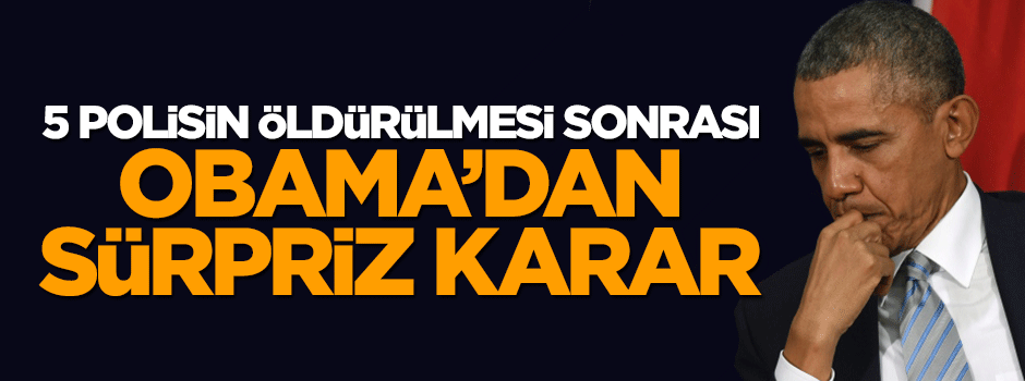 Barack Obama 5 polisin öldürüldüğü Dallas'a gidiyor