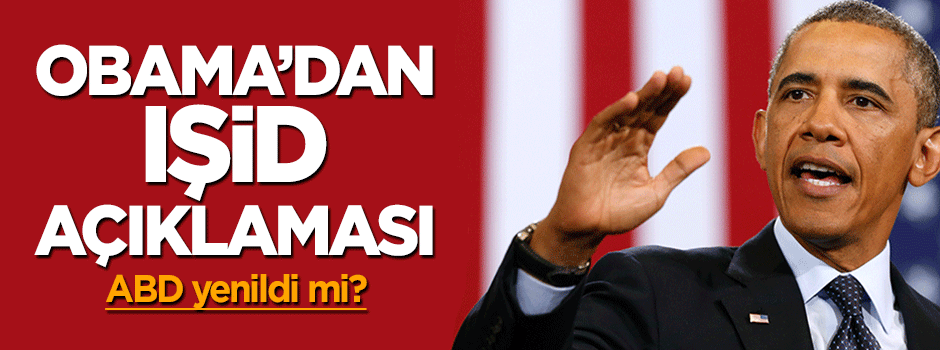 Barack Obama'dan kritik IŞİD açıklaması