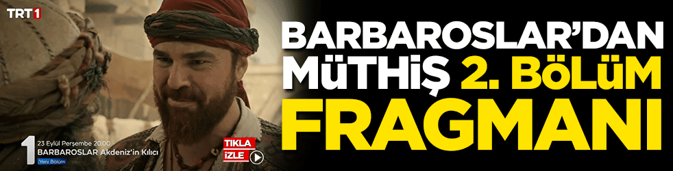Barbaroslar Akdeniz'in Kılıcı 2. bölüm fragman