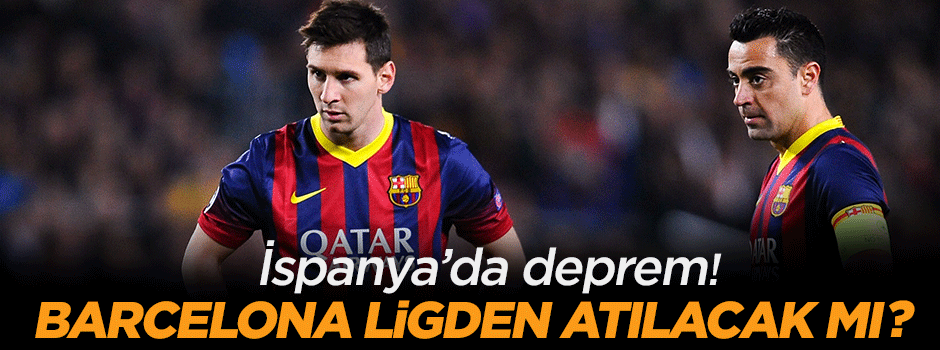 Barcelona Ligden atılabilir!
