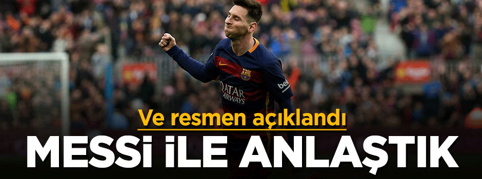 Barcelona resmen açıkladı: Lionel Messi ile anlaştık