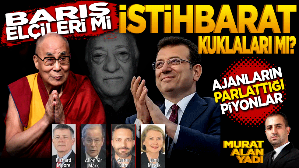 Barış elçileri mi, istihbarat kuklaları mı? Ajanların Parlattığı Piyonlar