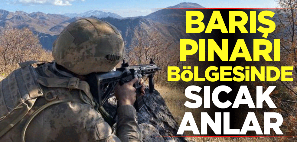 Barış Pınarı bölgesinde sıcak anlar