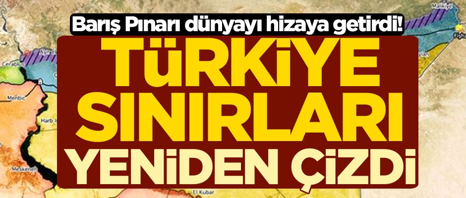 Barış Pınarı dünyayı hizaya getirdi! Türkiye sınırları yeniden çizdi