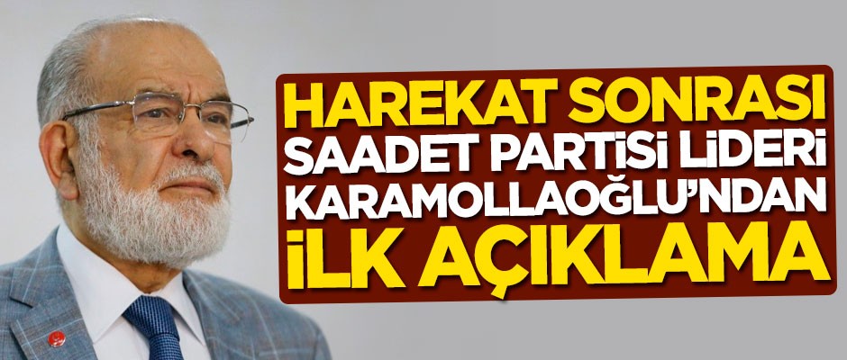 Barış Pınarı Harekatı sonrası Temel Karamollaoğlu'ndan ilk açıklama