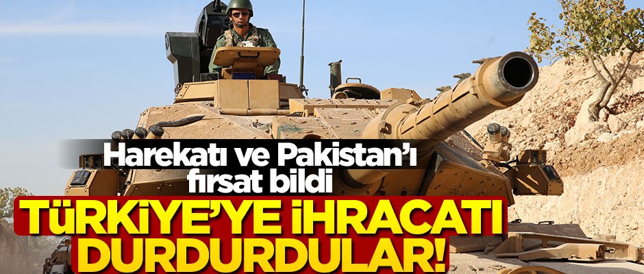 Barış Pınarı Harekatı'nı bahane bildiler! Türkiye ile ihracatı durdurdular