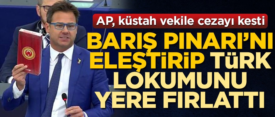 Barış Pınarı Harekatı'nı eleştirip Türk lokumunu fırlatan vekile AP'den ceza