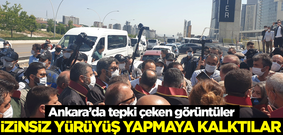 Ankara’da tepki çeken görüntüler! İzinsiz yürüyüş yapmaya kalktılar