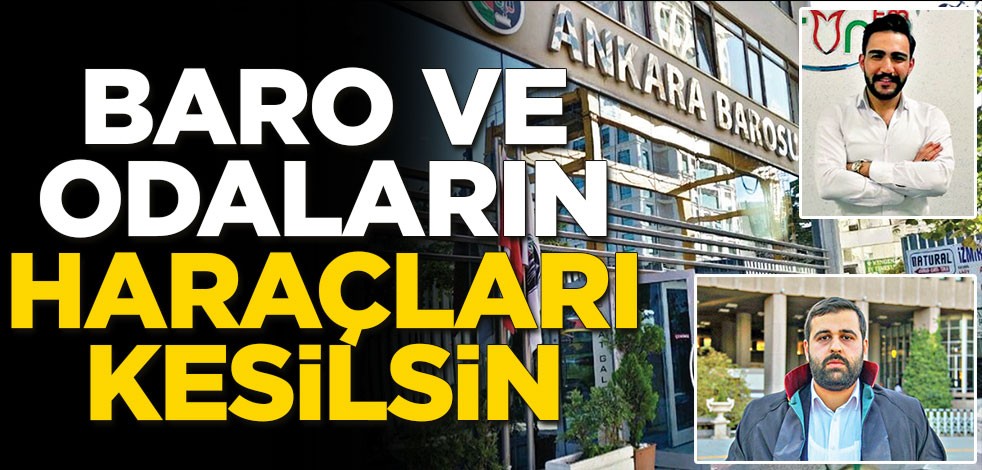 Baro ve odaların haraçları kesilsin