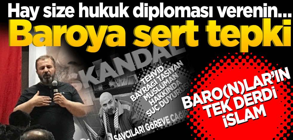 Baroya sert tepki! Hay size hukuk diploması verenin…
