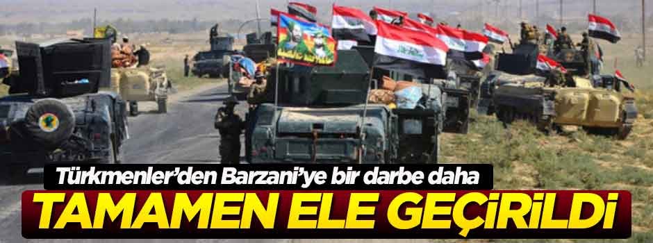 Barzani'ye bir şok daha! Türkmenler kontrolü tamamen ele geçirdi