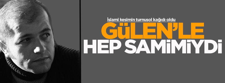 Şimşek: Fetullah Gülen ile hep samimiydi