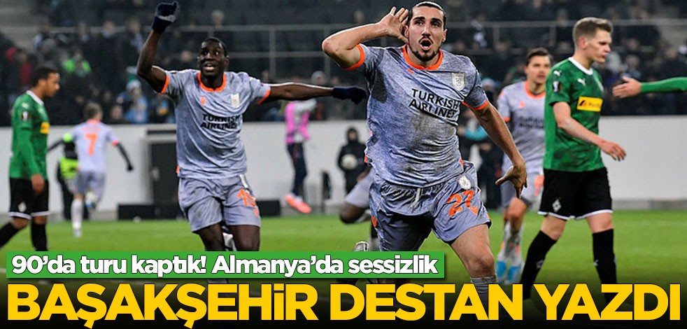Başakşehir Avrupa'da tarih yazdı!
