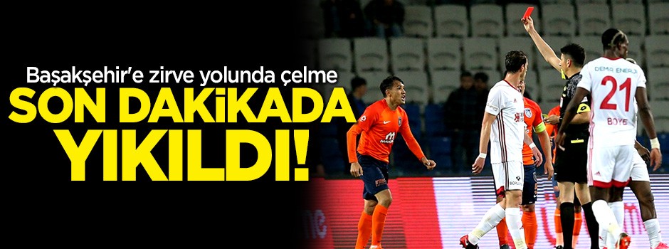 Sivasspor'dan Başakşehir'e zirve yolunda çelme! Son dakikada yıkıldılar