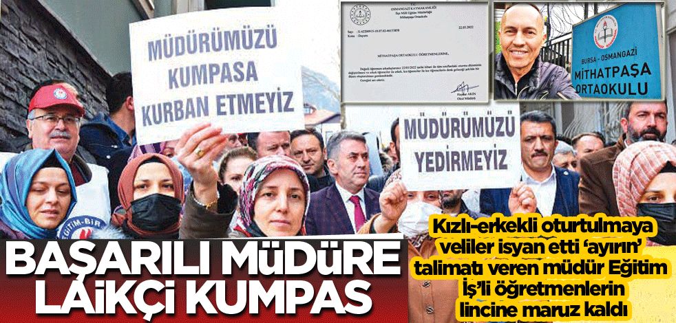 Başarılı müdüre laikçi kumpas