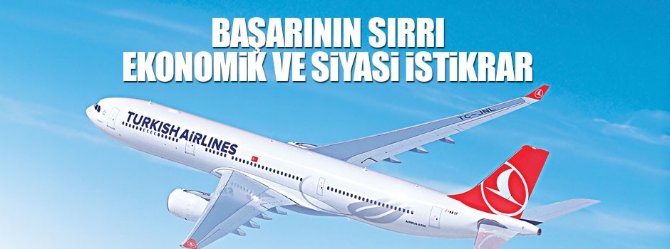 Başarının sırrı ekonomik ve siyasi istikrar