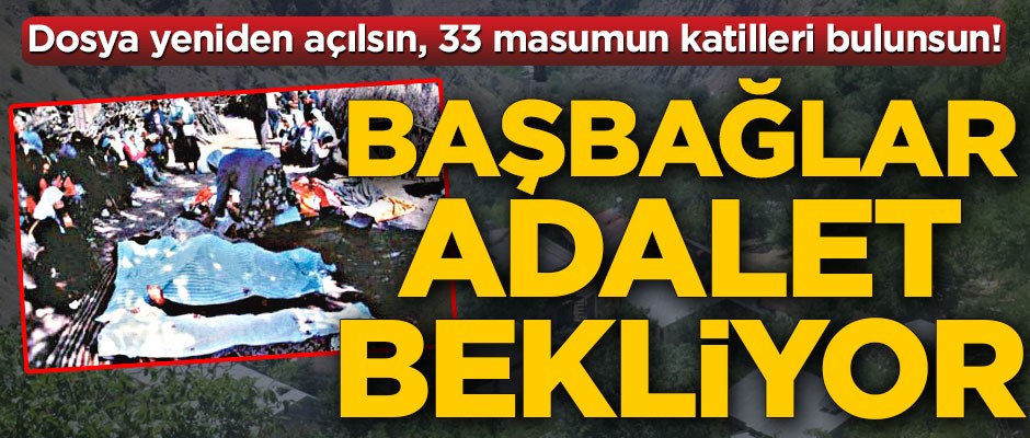 Başbağlar köyü adalet bekliyor
