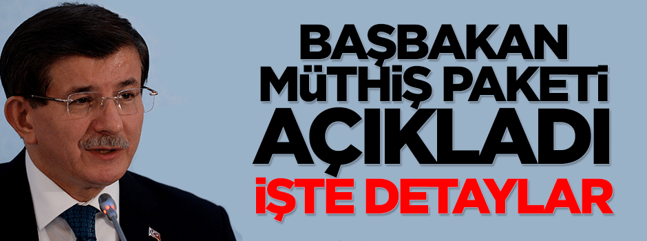 Başbakan Ahmet Davutoğlu şeffaflık paketini açıkladı