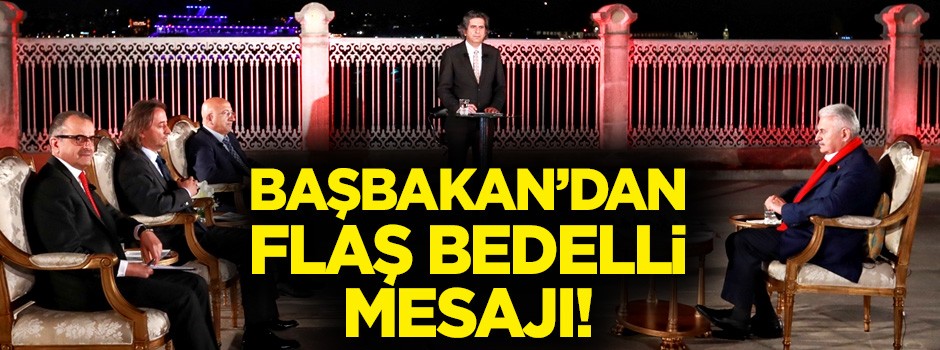 Başbakan Binali Yıldırım'dan bedelli askerlik açıklaması