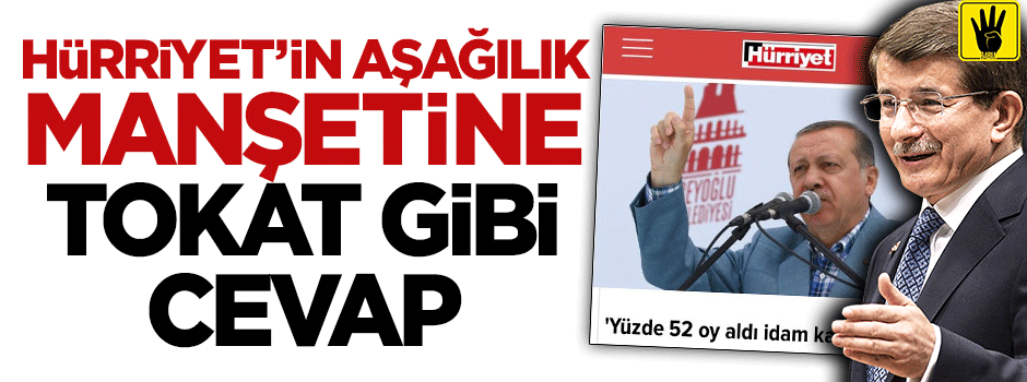 Başbakan Davutoğlu Aydın Doğan'ın Hürriyet'ine çaktı