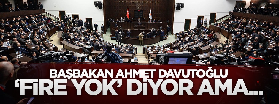 Başbakan Davutoğlu 'fire yok' diyor ama...