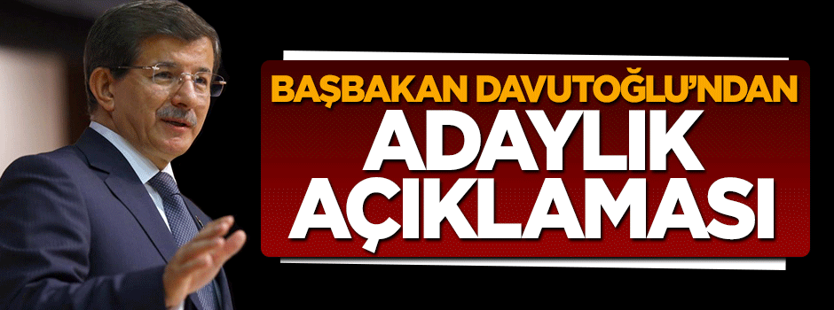 Başbakan Davutoğlu kongrede aday olmayacağını açıkladı