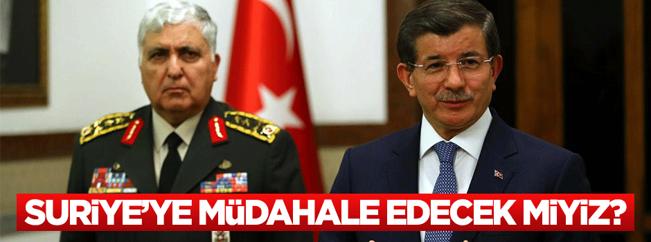 Başbakan Davutoğlu: Türkiye Suriye'ye müdahale etmeyecek