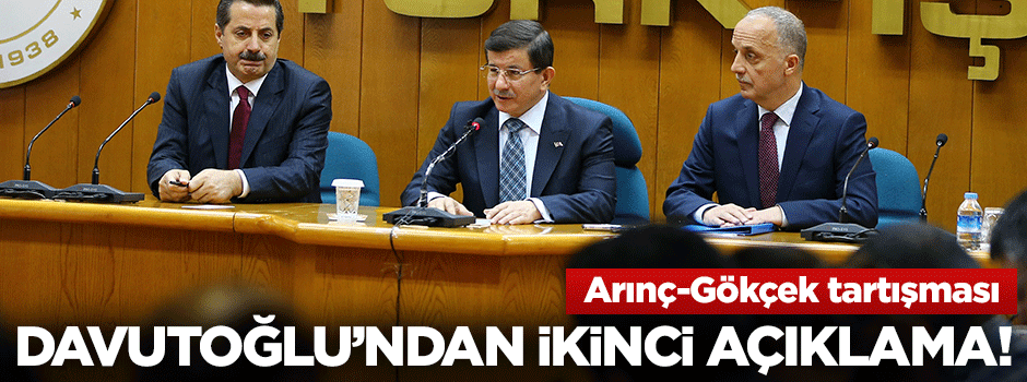 Başbakan Davutoğlu'dan ikinci Arınç-Gökçek açıklaması
