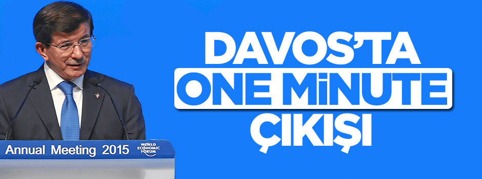 Başbakan Davutoğlu'ndan 'One Minute' çıkışı