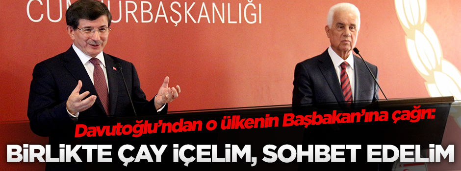 Başbakan Davutoğlu'ndan Yunanistan'a çağrı