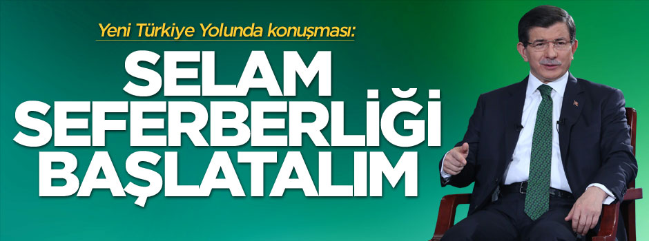 Başbakan Davutoğlu'nun Mart ayı Yeni Türkiye Yolunda konuşması