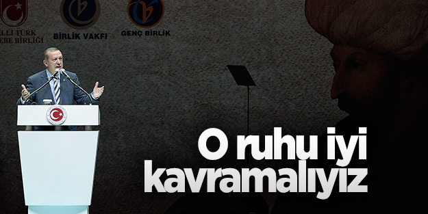 Başbakan Erdoğan'dan gençlere: Fetih ruhunu iyi kavramalıyız