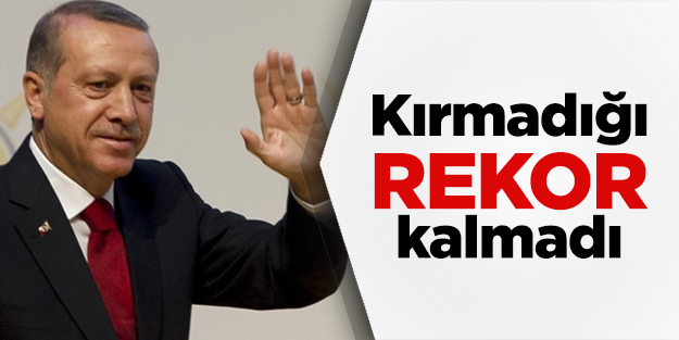 Başbakan Erdoğan'ıdan rekor üstüne rekor