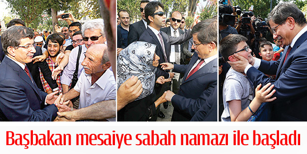 Başbakan mesaiye sabah namazı ile başladı